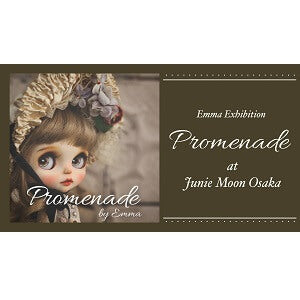 Junie Moon YouTubeチャンネルより、#OOAK Custom #Blythe #Exhibition: : Emma個展「Promenade」in Junie Moon Osakaのおしらせです！