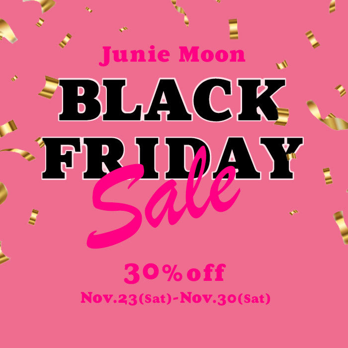 2024 Black Friday Special Sale at Junie Moon!