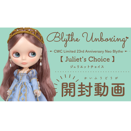 Blythe Unboxing ♡ "Juliet's choice"