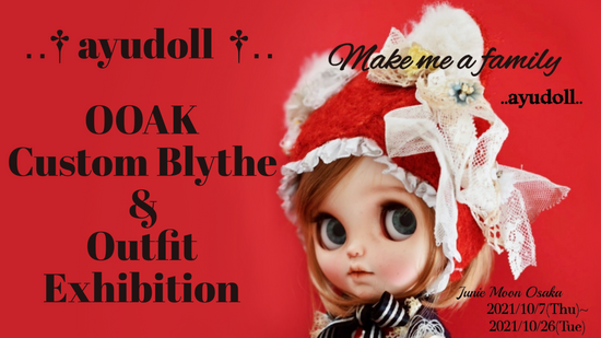YouTube: OOAK Blythe Exhibition ayudoll "make me a family"